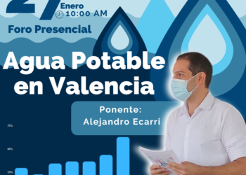 Proyecto La Gente Propone realizará este viernes 27Ene el foro “Agua Potable en Valencia”