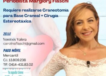 Servicio Público: Periodista Margiory Fiaschi requiere ayuda para cirugía de cráneo