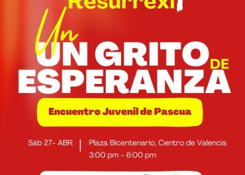 Realizarán el Encuentro Juvenil de Pascua Resurrexit; un grito de esperanza