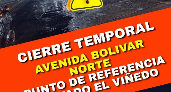 Cierre temporal de la Av. Bolívar a la altura del Elevado de El Viñedo