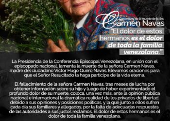 CEV: muerte de la señora Navas revela la dramática realidad de los presos políticos