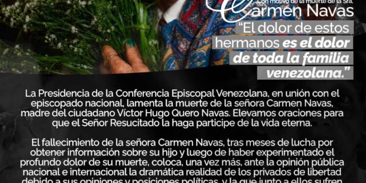 CEV: muerte de la señora Navas revela la dramática realidad de los presos políticos